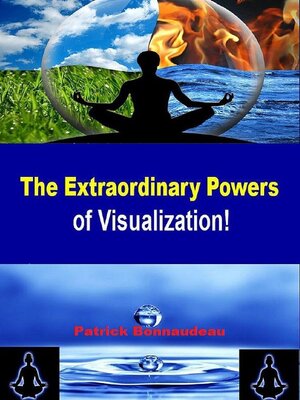 cover image of The Extraordinary Powers of Visualization!
